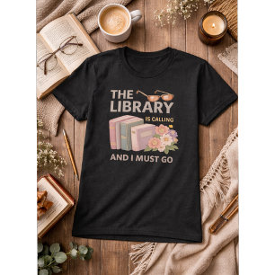 CAMISETA LA BIBLIOTECA ESTÁ LLAMANDO Y DEBO IR 