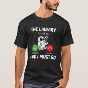 Camiseta La biblioteca está llamando y debo ir a Funny Owl 