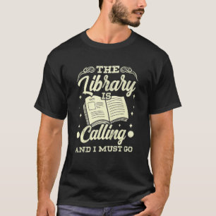 Camiseta La Biblioteca Está Llamando Y Debo Ir Estudiante D