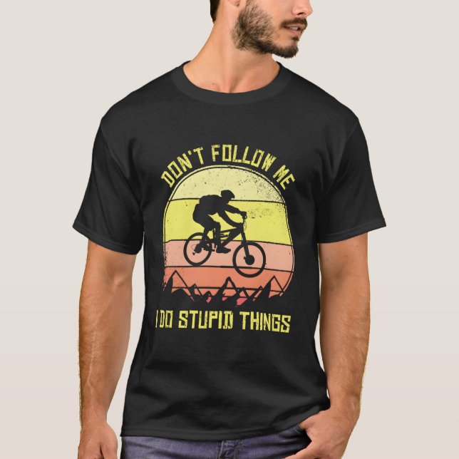 Camiseta La Bicicleta De Montaña No Me Sigue Hago Cosas Est (Anverso)