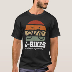 Camiseta La Bicicleta Electrónica Es Siempre Una Buena Idea