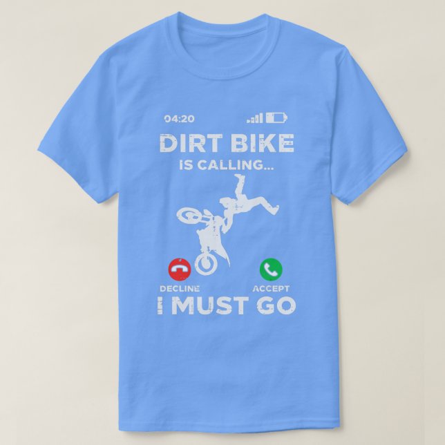 Camiseta La Bicicleta Sucia Llama Que Debo Ir Funny Motocro (Diseño del anverso)