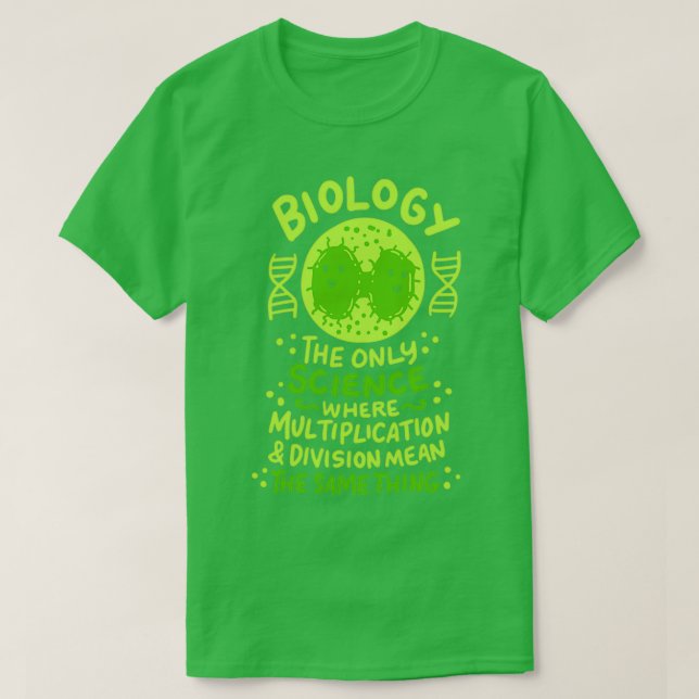 Camiseta La Biología Es La Única Ciencia En La Que Me Funci (Diseño del anverso)