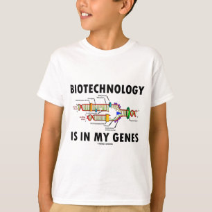 Camiseta La biotecnología está en mis genes (la réplica