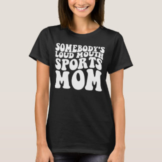 Camiseta La boca lou de alguien, mamá 1