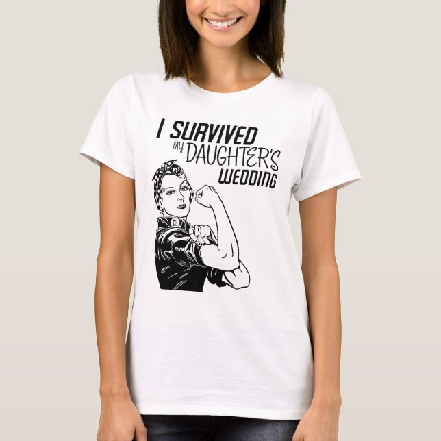 Camiseta La Boda de la hija sobreviviente y divertida madre (Anverso)