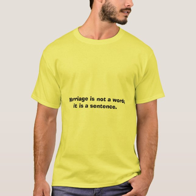 Camiseta La boda no es una palabra; "Camiseta divertida (Anverso)