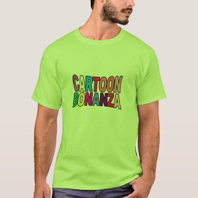 Camiseta La bonanza del dibujo animado (Anverso)