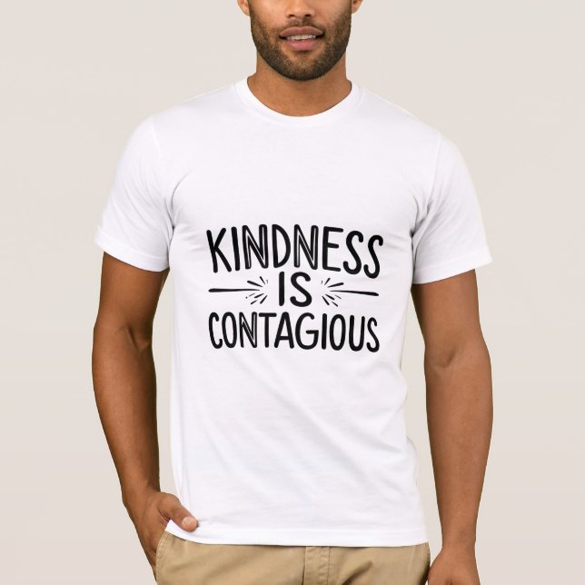 Camiseta La bondad es contagiosa (Anverso)