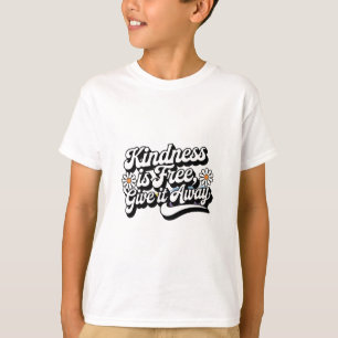 Camiseta "La bondad es gratis, devuélvalo"