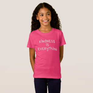 Camiseta La bondad es todo