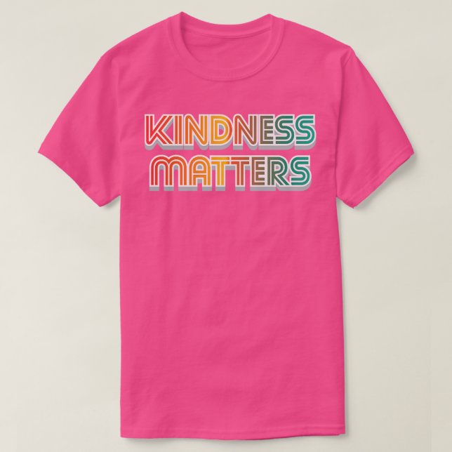 Camiseta La bondad importa para dejar de intimidar (Diseño del anverso)