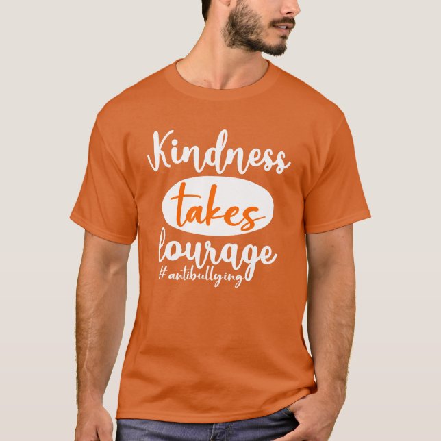 Camiseta La bondad toma valor el día contra el acoso (Anverso)