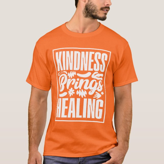 Camiseta La bondad trae curación (Anverso)