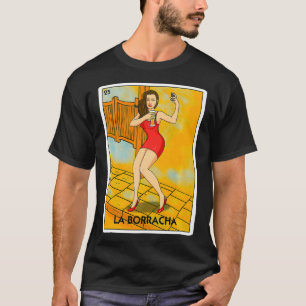 Camiseta La Borracha juego de cartas mexicanas divertida be