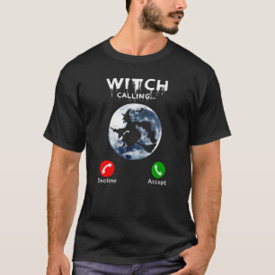 Camiseta La bruja está llamando a Trick o Tremendo Funny Ha