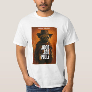Camiseta La buena la mala y la pugly parodia de película