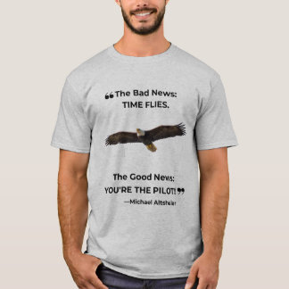Camiseta "La buena noticia: ¡Eres el piloto!"