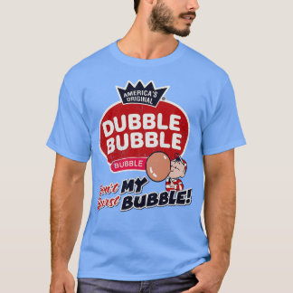 Camiseta La burbuja de Dubble no estalla mi burbuja