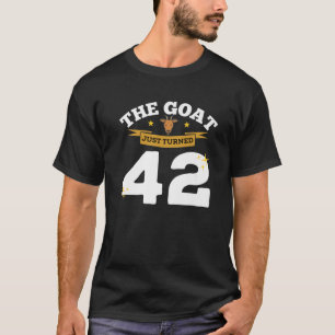Camiseta La Cabra Acaba De Cumplir 42 Años - 42 Años Tema D