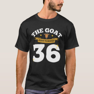 Camiseta La Cabra Acababa De Cumplir 36 Años - 36 Años Tema