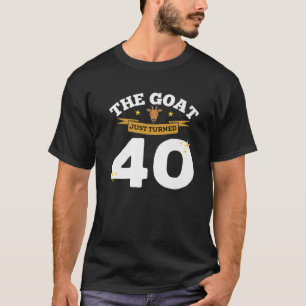 Camiseta La Cabra Acababa De Cumplir 40 Años - 40 Años Tema