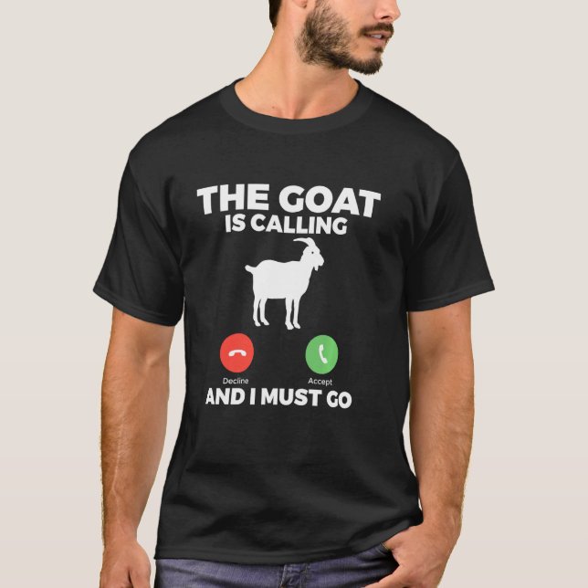 Camiseta La Cabra Está Llamando Y Tengo Que Ir De Cabras (Anverso)