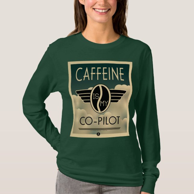 Camiseta La cafeína es mi co-piloto (Anverso)
