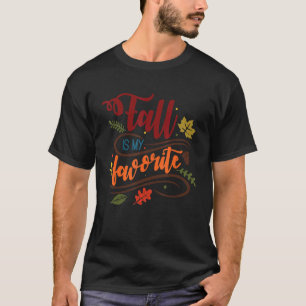 Camiseta La Caída Es Mi Bomba Naranja Favorita Feliz Otoño