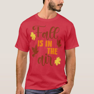 Camiseta La Caída Está En El Aire Feliz Otoño