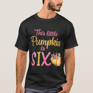 Camiseta La Calabaza Pequeña Es El Chica Del Equipo De Seis