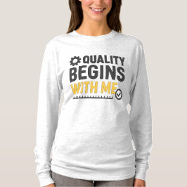 Camiseta La calidad de la cultura laboral positiva comienza