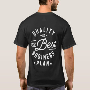 Camiseta La Calidad Es El Mejor Plan De Negocios