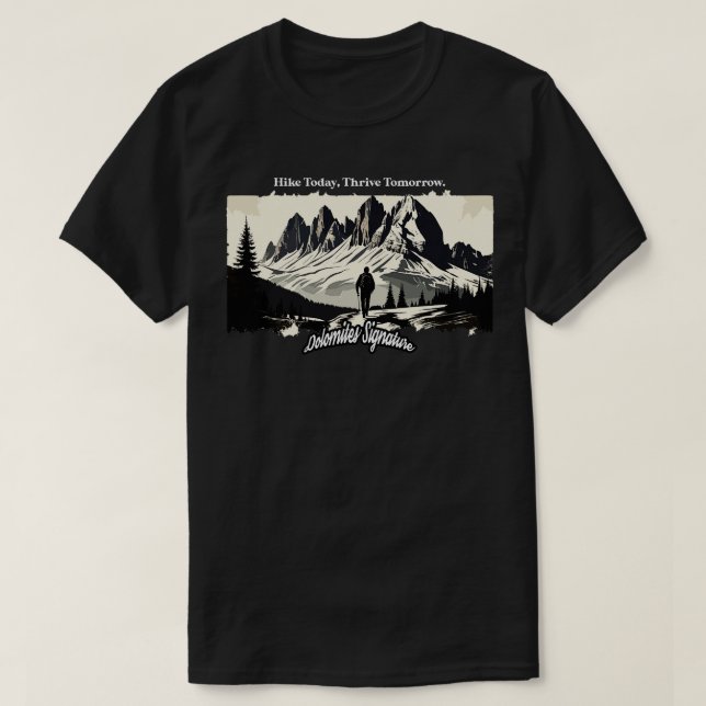 Camiseta La caminata de los Dolomitas hoy florece (Diseño del anverso)