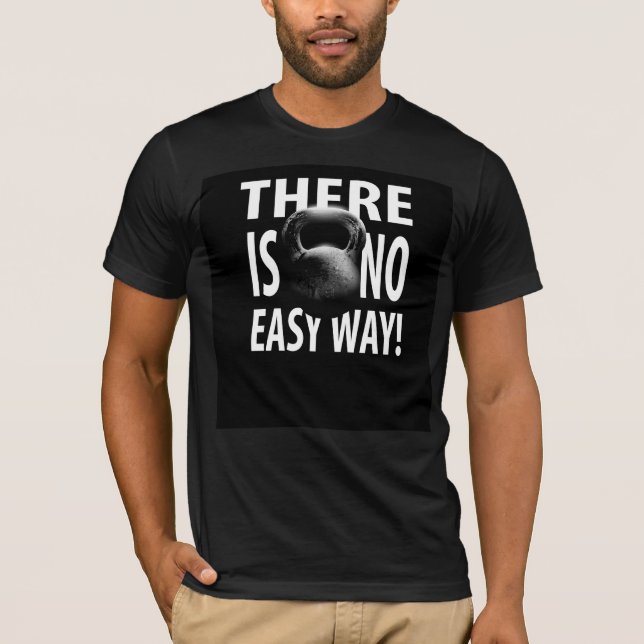 Camiseta ¡La camiseta-Allí del entrenamiento de Kettlebell (Anverso)