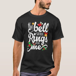 Camiseta La Campana Aún Andea Para Mí Navidades Holiday Xma