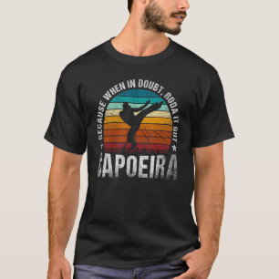 Camiseta La Capoeira Porque Cuando En Duda Viene De Vintage