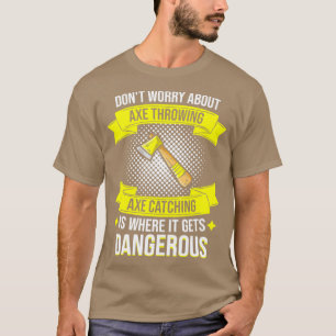 Camiseta La Captura De Eca Ax Es Peligrosa.