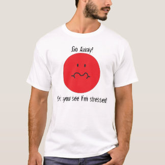 Camiseta ¡la cara de la tensión, sale! , No puede usted