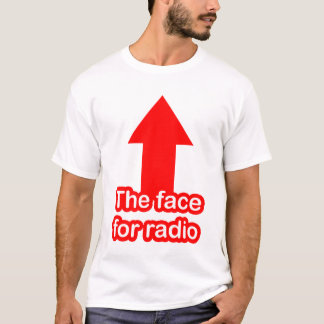 Camiseta La cara para la radio