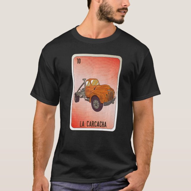 Camiseta La Carcacha Mexican Slang Lottery Bingo Cards (Anverso)