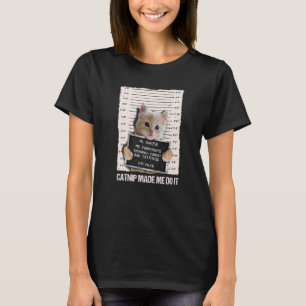 Camiseta La Cárcel de Gatos Malos Me Hizo Hacerlo Prisioner