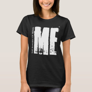 Camiseta la carga de ser yo