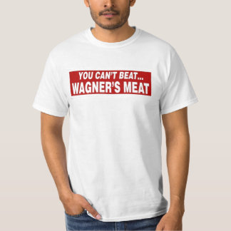 Camiseta La carne de Wagner