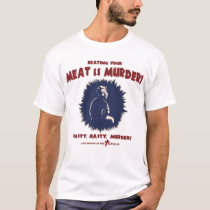 Camiseta … la carne es asesinato