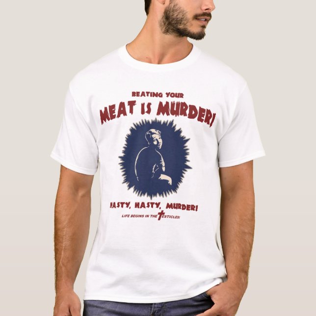Camiseta … la carne es asesinato (Anverso)