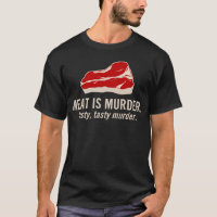 La carne es asesinato, asesinato sabroso
