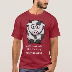 Camiseta ¡La carne es asesinato! ¡Pero es asesinato sabro