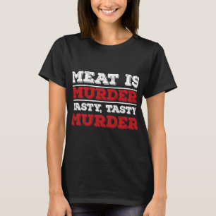 Camiseta La carne es el asesinato un sabroso asesinato bbq 