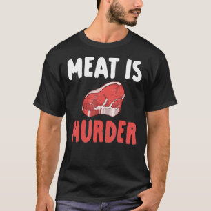 Camiseta La carne es el asesinato Veggie Vegan